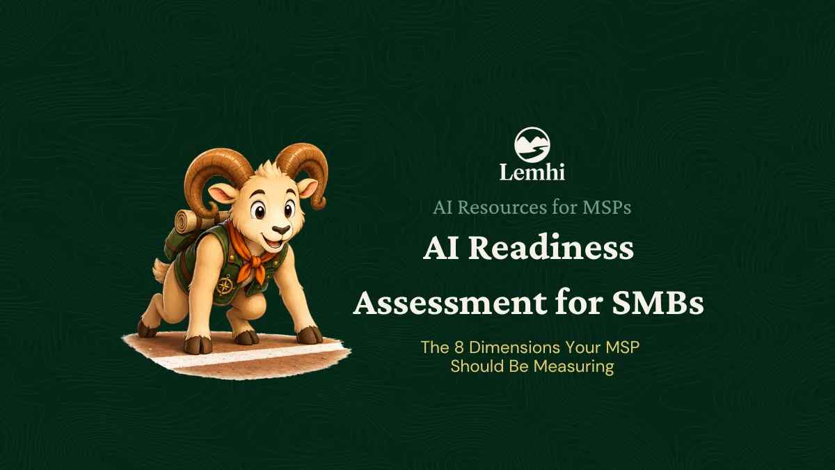 AI Readiness Assessment for SMBs: The 8 Dimensions Your MSP Should Be Measuring