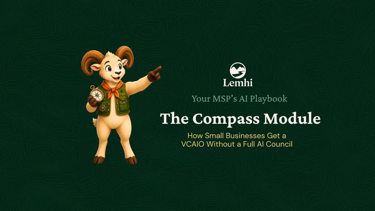 The Compass Module: How Small Businesses Get a VCAIO Without a Full AI Council