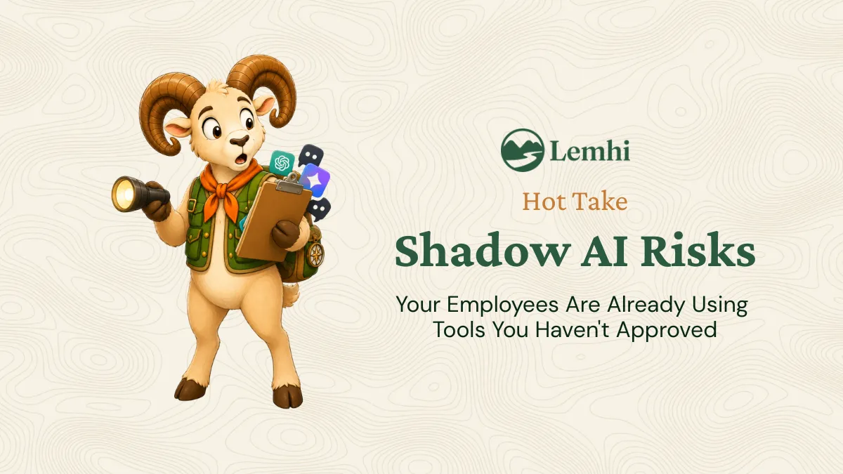 Shadow AI Risk Management for SMBs: Your Employees Are Already Using Tools You Haven't Approved